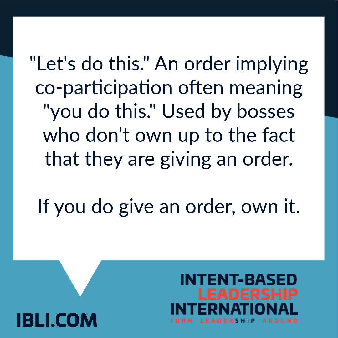 Intent or Illusion? The Leadership Language Trap